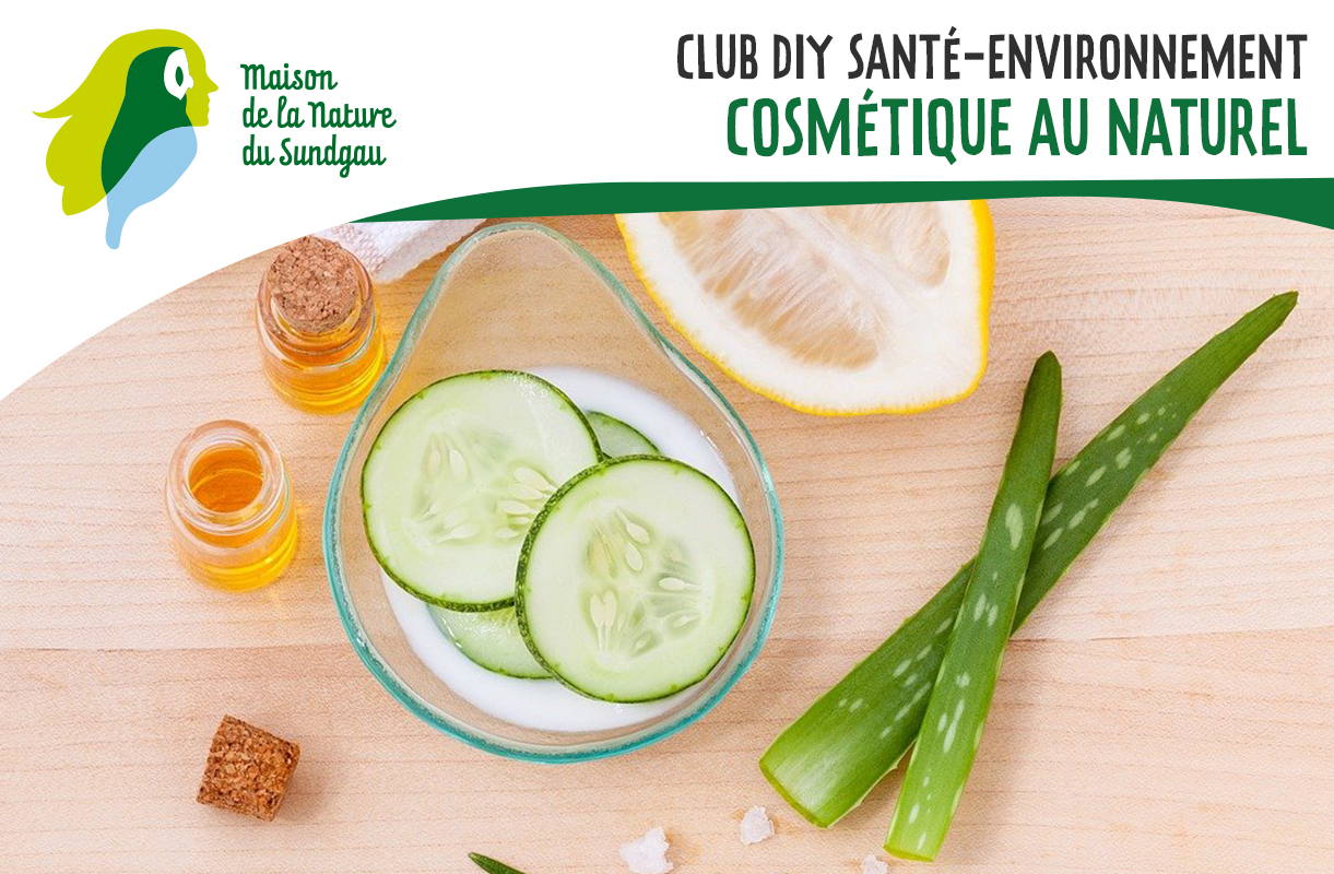Club DIY santé-environnement : cosmétiques au naturel